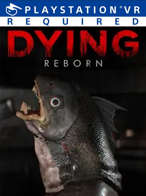 临终：重生试炼VR DYING Reborn VR