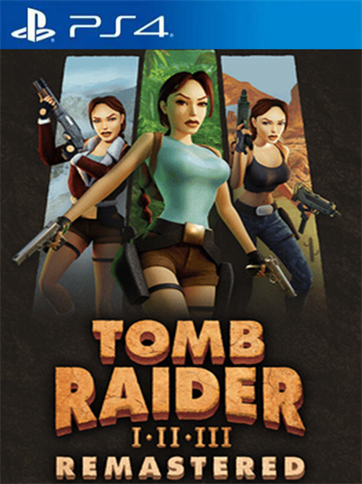 古墓丽影：三部曲 – 重制版.Tomb Raider I-III Remastered Starring Lara Croft